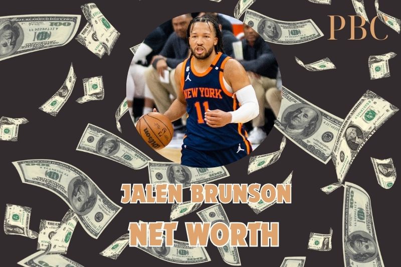 What is the Net Worth Of Jalen Brunson in 2024 3 What is the Net Worth Of Jalen Brunson in 2024