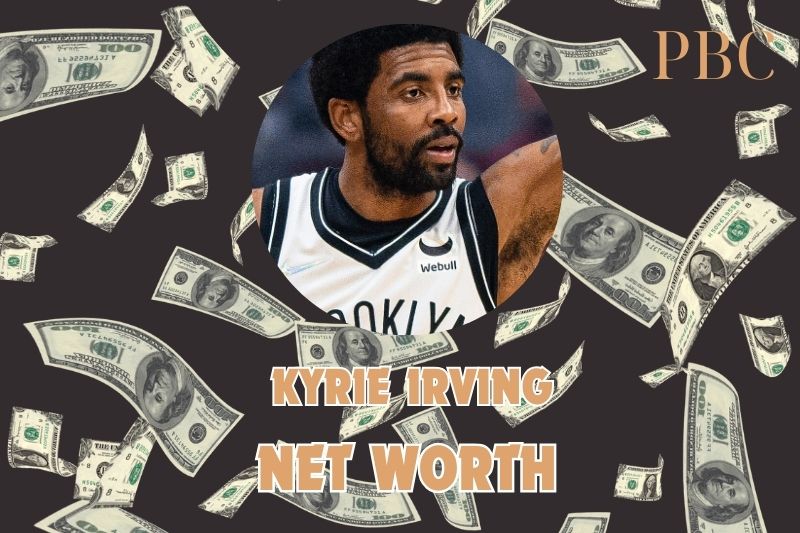 What is the Net Worth Of Kyrie Irving in 2024 3 What is the Net Worth Of Kyrie Irving in 2024