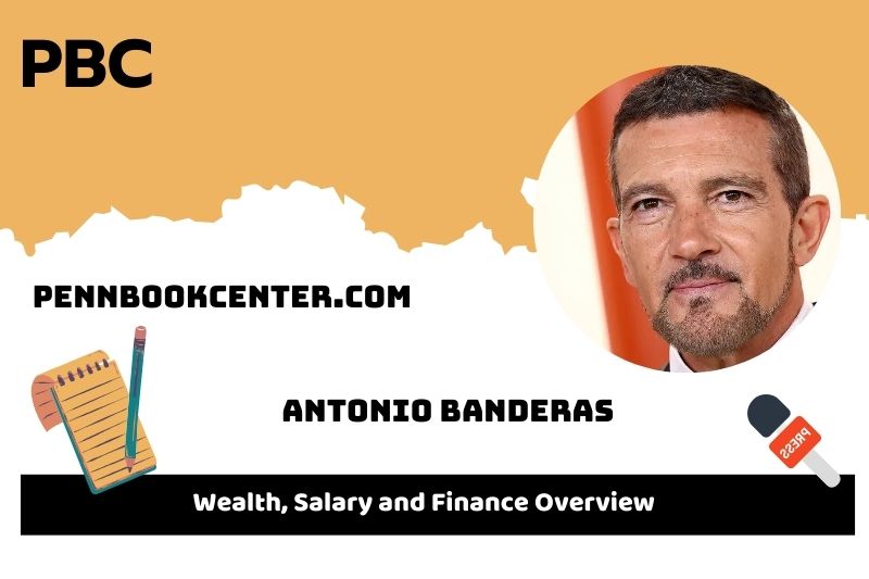 Antonio Banderas Wealth Salary and Financial Overview 4 Antonio Banderas Wealth, Salary and Financial Overview