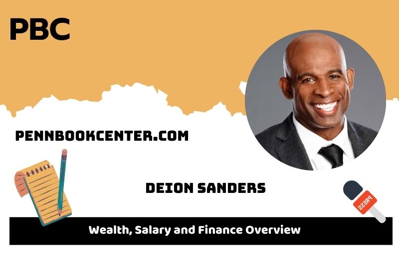 Deion Sanders Wealth, Salary and Financial Overview