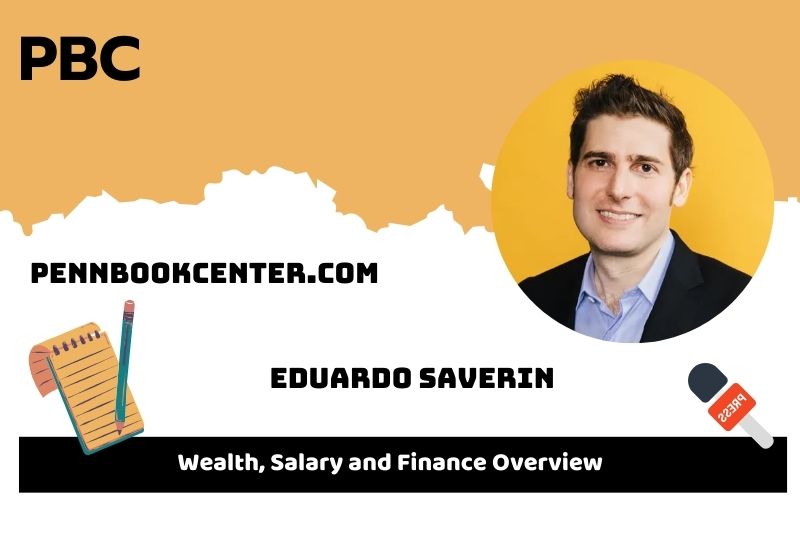Eduardo Saverin Wealth, Salary and Financial Overview