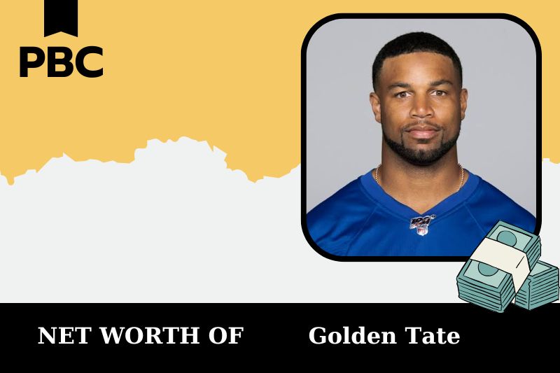 What is the Net Worth Of Golden Tate in 2025