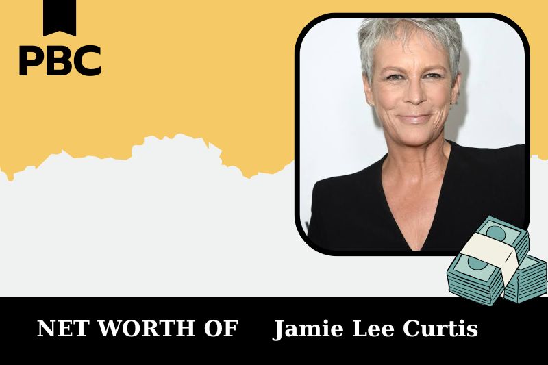 What is the Net Worth Of Jamie Lee Curtis in 2025 4 What is the Net Worth Of Jamie Lee Curtis in 2025