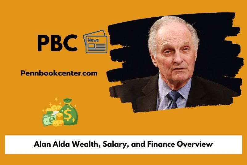 Alan Alda Wealth, Salary, and Finance Overview