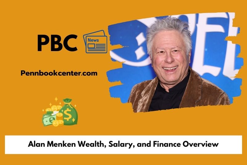 Alan Menken Wealth Salary and Finance Overview 5 Alan Menken Wealth, Salary, and Financial Overview