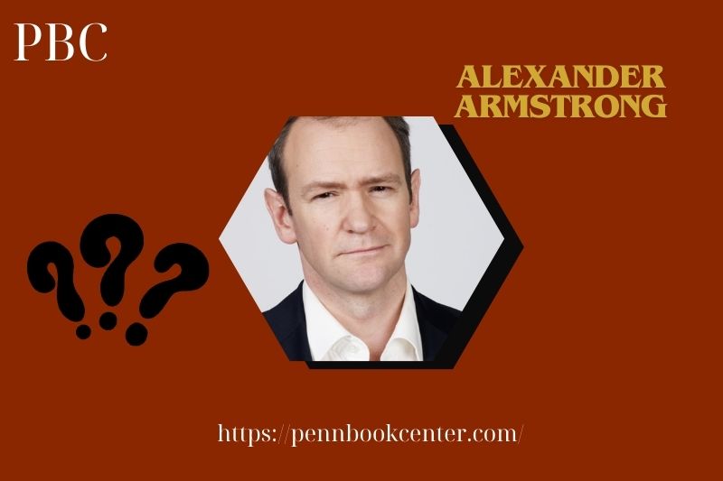 Alexander Armstrong Quick Facts 3 Alexander Armstrong Quick Facts