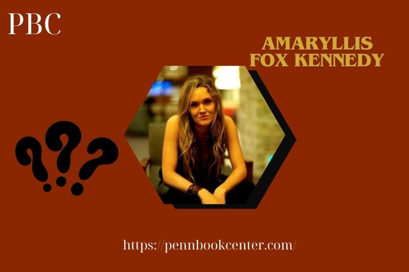 Amaryllis Fox Kennedy Quick Facts 3 Amaryllis Fox Kennedy Quick Facts