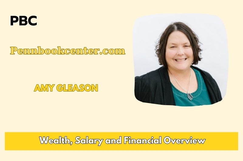 Amy Gleason Wealth, Salary and Finance Overview