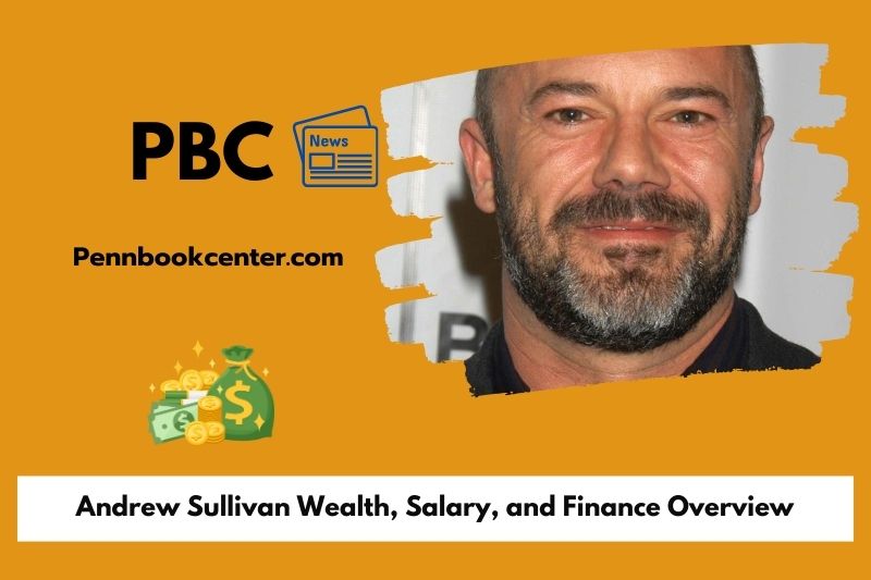 Andrew Sullivan Wealth Salary and Finance Overview 5 Andrew Sullivan Wealth, Salary, and Financial Overview