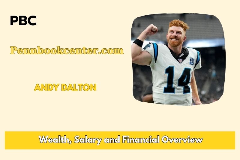 Andy Dalton Wealth Salary and Financial Overview 5 Andy Dalton Wealth, Salary and Financial Overview