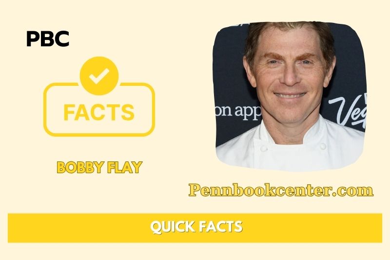 Bobby Flay Quick Facts 3 Bobby Flay Quick Facts