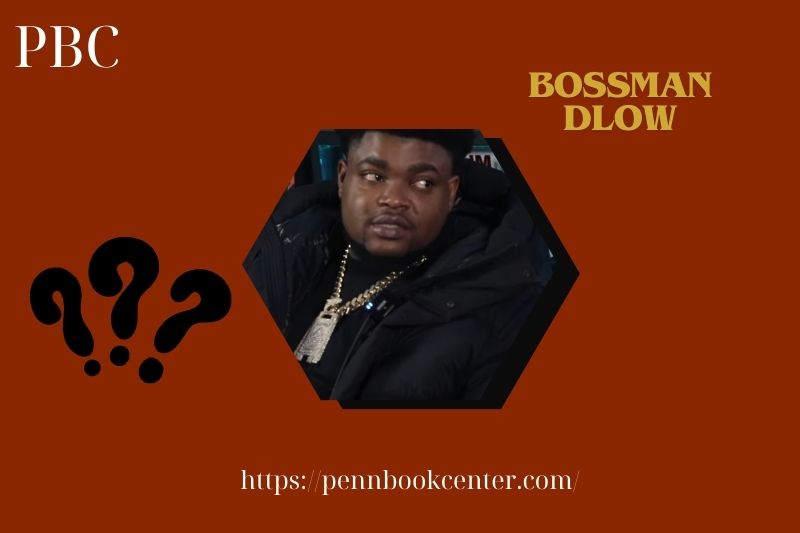 Bossman Dlow Quick Facts 3 Bossman Dlow Quick Facts