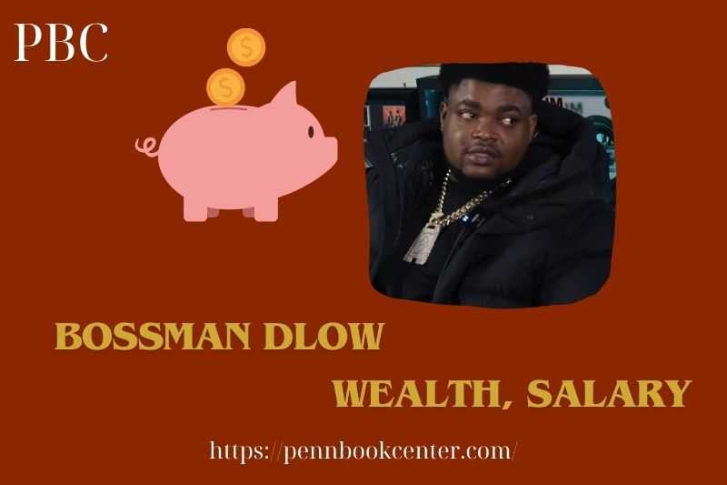 Bossman Dlow Wealth Salary and Finance Overview 5 Bossman Dlow Wealth, Salary and Finance Overview