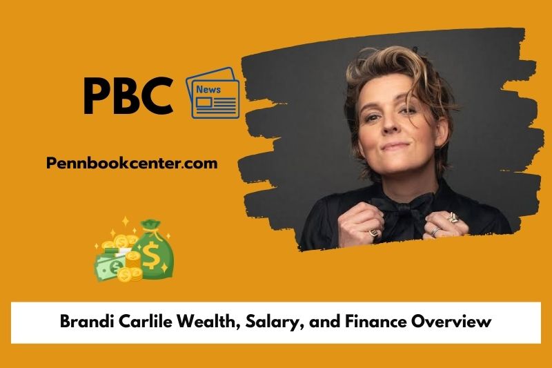 Brandi Carlile Wealth Salary and Finance Overview 5 Brandi Carlile Wealth, Salary, and Finance Overview