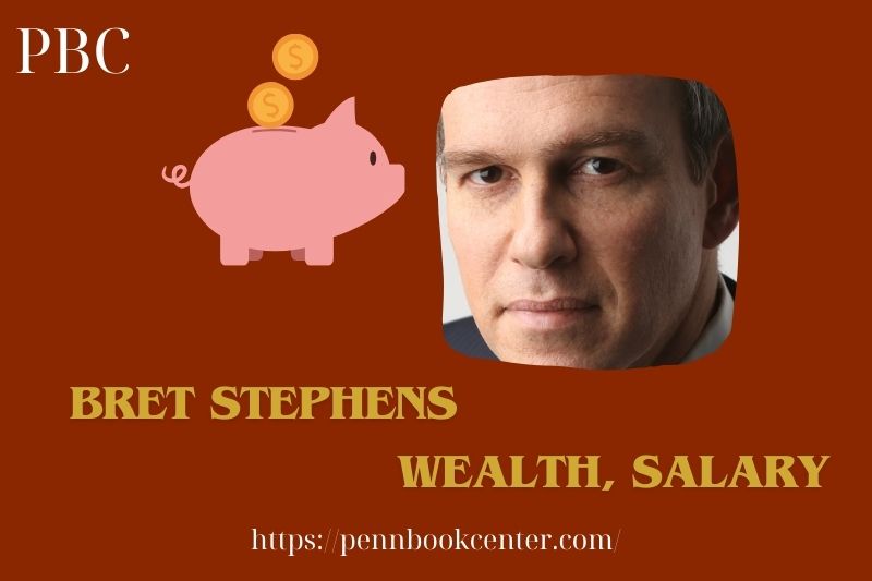 Bret Stephens Wealth, Salary and Finance Overview