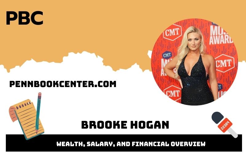 Brooke Hogan Wealth Salary and Financial Overview 5 Brooke