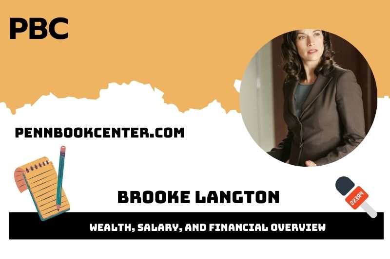 Brooke Langton Wealth Salary and Financial Overview 5 Brooke Langton Wealth, Salary and Financial Overview