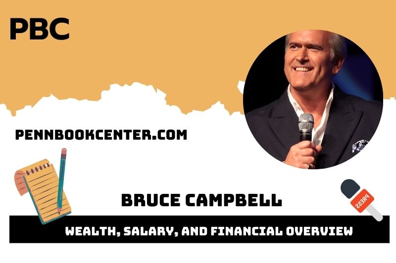 Bruce Campbell Wealth, Salary, and Financial Overview
