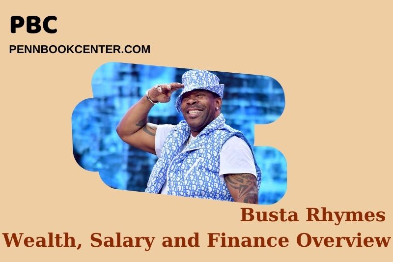 Busta Rhymes Wealth Salary and Finance Overview 4 Busta Rhymes Wealth, Salary and Financial Overview