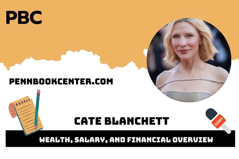 Cate Blanchett Wealth Salary and Financial Overview 5 Cate Blanchett Wealth, Salary, and Financial Overview