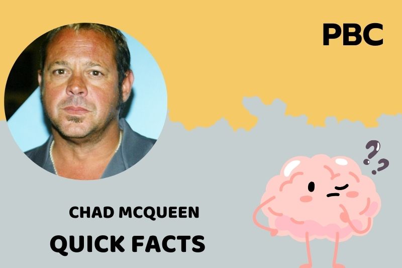 Chad Mcqueen Quick Facts