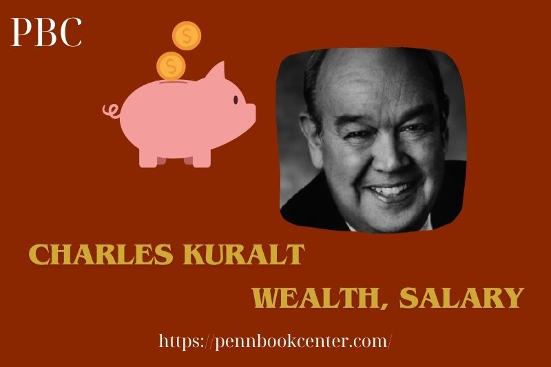 Charles Kuralt Wealth Salary and Finance Overview 5 Charles Kuralt Wealth, Salary and Finance Overview