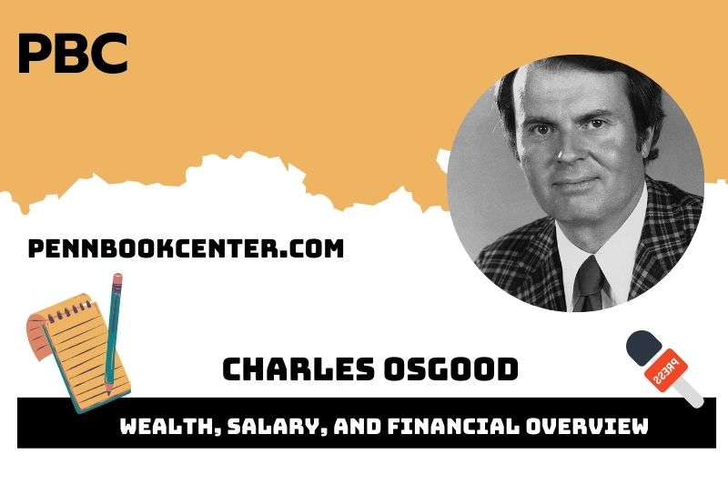 Charles Osgood Wealth Salary and Financial Overview 5 Charles Osgood Wealth, Salary, and Financial Overview