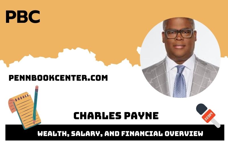 Charles Payne Wealth Salary and Financial Overview 5 Charles