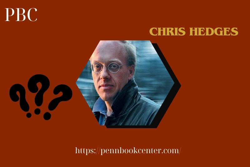 Chris Hedges Quick Facts 1 3 Chris Hedges Quick Facts