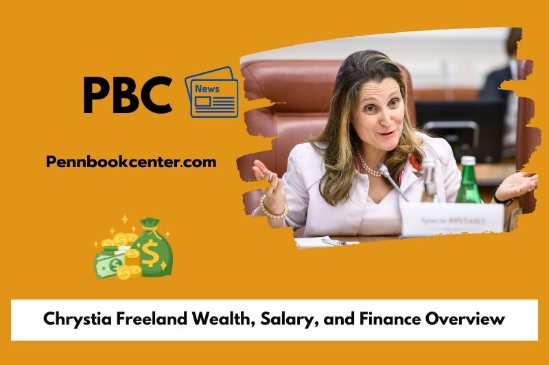 Chrystia Freeland Wealth Salary and Finance Overview 5 Chrystia Freeland Wealth, Salary, and Financial Overview