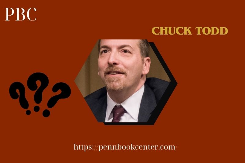 Chuck Todd Quick Facts 3 Chuck Todd Quick Facts