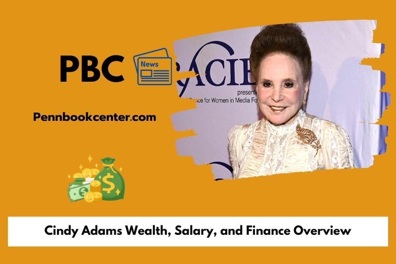 Cindy Adams Wealth Salary and Finance Overview 5 Cindy Adams Wealth, Salary, and Finance Overview