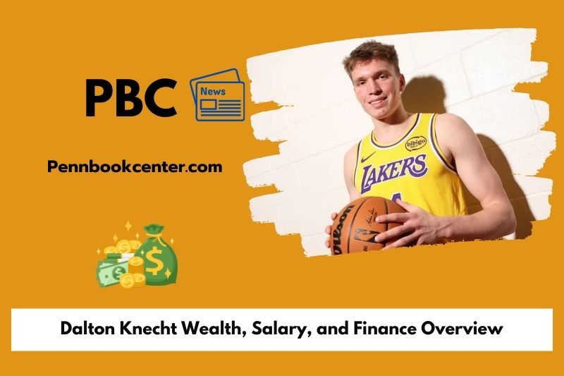 Dalton Knecht Wealth Salary and Finance Overview 5 Dalton Knecht Wealth, Salary, and Financial Overview
