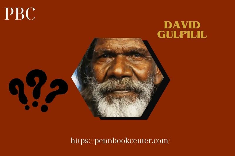 David Gulpilil Quick Facts 3 David Gulpilil Quick Facts
