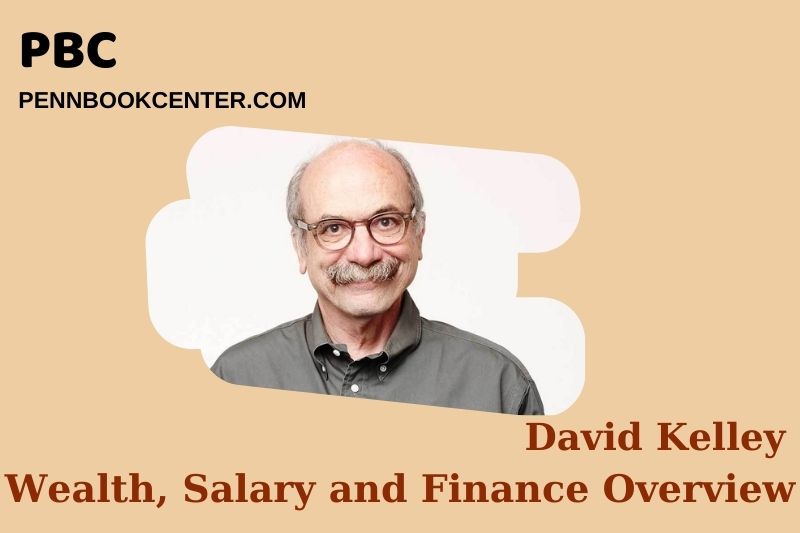 David Kelley Wealth, Salary and Financial Overview
