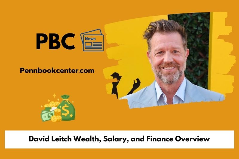 David Leitch Wealth Salary and Finance Overview 5 David Leitch Wealth, Salary, and Finance Overview