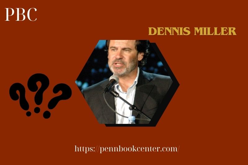 Dennis Miller Quick Facts 3 Dennis Miller Quick Facts