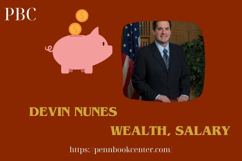 Devin Nunes Wealth Salary and Finance Overview 5 Devin Nunes Wealth, Salary and Finance Overview