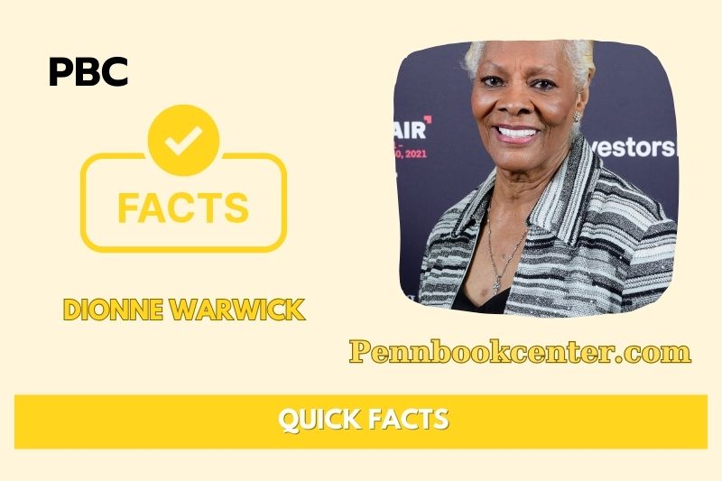 Dionne Warwick Quick Facts 3 Dionne Warwick Quick Facts