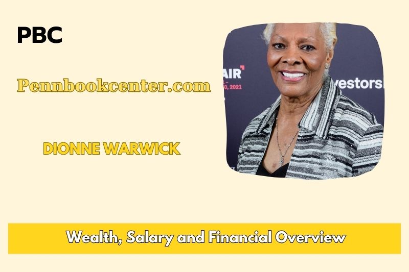 Dionne Warwick Wealth Salary and Finance Overview 5 Dionne Warwick Wealth, Salary and Financial Overview