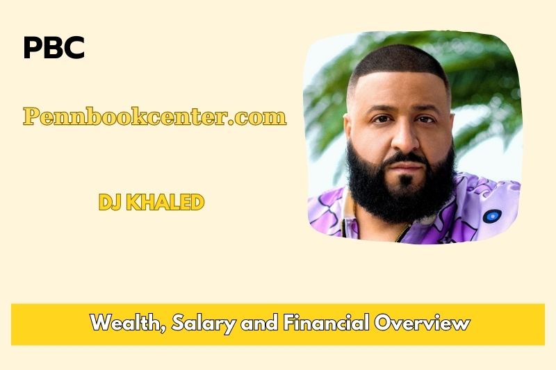 Dj Khaled Wealth Salary and Financial Overview 5 Dj Khaled Wealth, Salary and Financial Overview