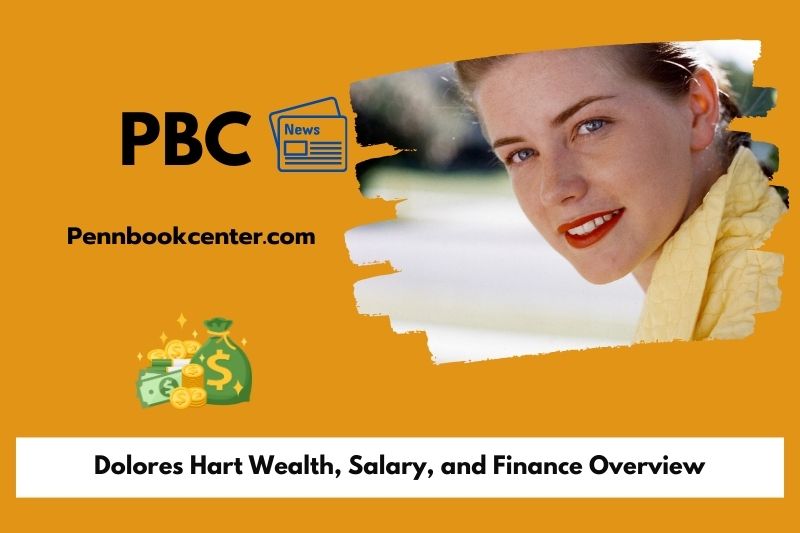 Dolores Hart Wealth Salary and Finance Overview 5 Dolores Hart Wealth, Salary, and Finance Overview