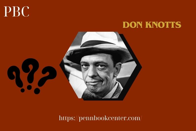 Don Knotts Quick Facts 3 Don Knotts Quick Facts