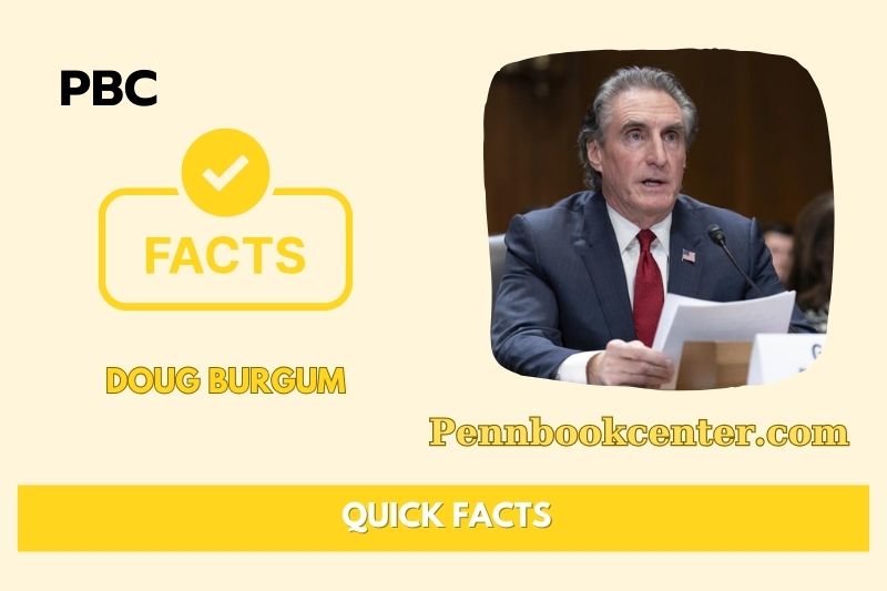 Doug Burgum Quick Facts 3 Doug Burgum Quick Facts