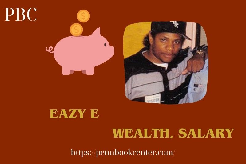 Eazy E Wealth Salary and Finance Overview 5 Eazy E Wealth, Salary and Finance Overview