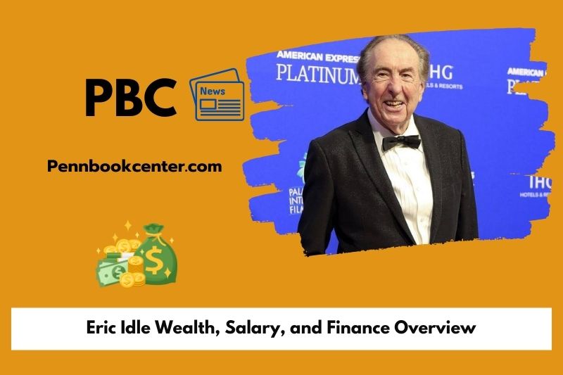 Eric Idle Wealth Salary and Finance Overview 5 Eric Idle Wealth, Salary, and Finance Overview