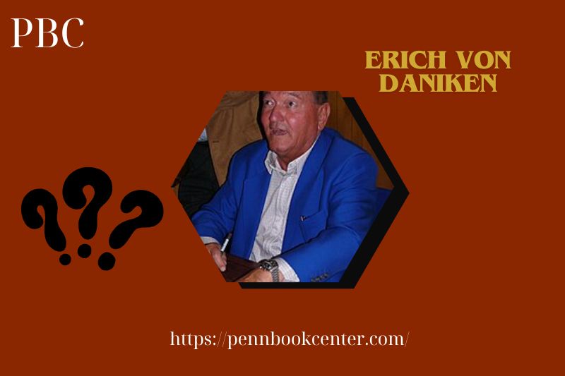 Erich Von Daniken Quick Facts 3 Erich Von Daniken Quick Facts