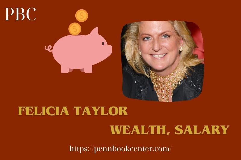 Felicia Taylor Wealth Salary and Finance Overview 5 Felicia Taylor Wealth, Salary and Financial Overview