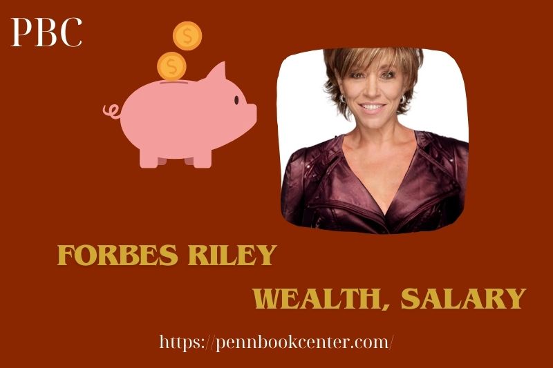 Forbes Riley Wealth, Salary and Financial Overview