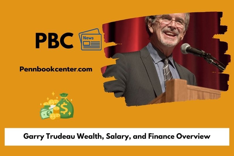 Garry Trudeau Wealth, Salary, and Financial Overview